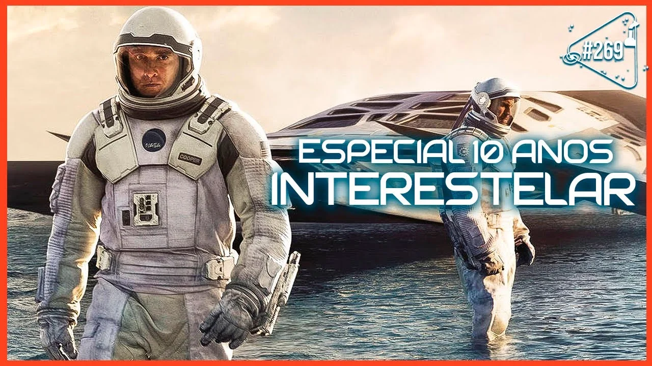 Especial 10 Anos Interestelar – César Lenzi e Roberta Duarte – Ciência Sem Fim